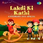Lakdi Ki Kathi - Childrens Day Spl - Gauri Bapat Song Download